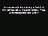 [PDF] Wace's Roman De Brut: A History Of The British (Text and Translation) (University of