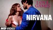 NIRVANA Video Song - LOVE GAMES - Gaurav Arora, Tara Alisha Berry, Patralekha - T-SERIES