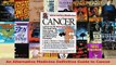 Read  An Alternative Medicine Definitive Guide to Cancer Ebook Free
