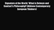 Download Signature of the World: 'What is Deleuze and Guattari's Philosophy? (Athlone Contemporary