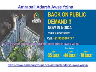 Amrapali Adarsh Awas Yojna Noida Extension