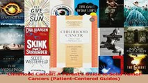 Childhood Cancer A Parents Guide to Solid Tumor Cancers PatientCentered Guides