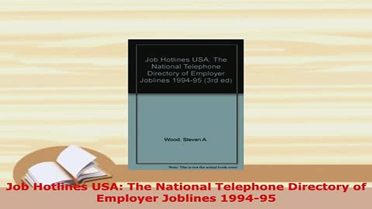 PDF  Job Hotlines USA The National Telephone Directory of Employer Joblines 199495 Read Online