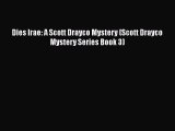 Download Dies Irae: A Scott Drayco Mystery (Scott Drayco Mystery Series Book 3) Free Books