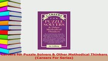 Download  Careers for Puzzle Solvers  Other Methodical Thinkers Careers For Series Ebook