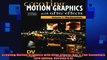 Creating Motion Graphics with After Effects Vol 1 The Essentials 3rd Edition Version