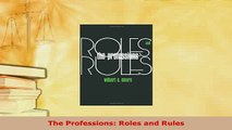 PDF  The Professions Roles and Rules Ebook