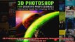 3D Photoshop for Creative Professionals Interactive Guide for Creating 3D Art