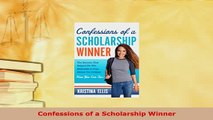 PDF  Confessions of a Scholarship Winner PDF Full Ebook