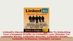 PDF  LinkedIn Secrets Revealed 10 Secrets To Unlocking Your Complete Profile on LinkedIncom Read Online