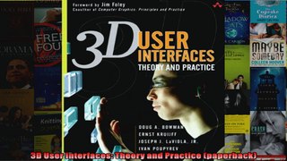3D User Interfaces Theory and Practice paperback