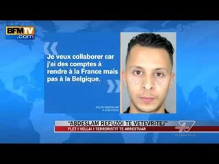 “Abdeslam refuzoi të vetëvritej” - News, Lajme - Vizion Plus