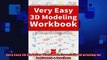 Very Easy 3D Modeling Workbook Especially 3D printing for beginners  teachers