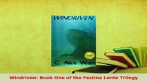 Download  Windriven Book One of the Festina Lente Trilogy Download Online