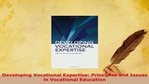 PDF  Developing Vocational Expertise Principles and Issues in Vocational Education Download Full Ebook