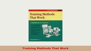 PDF  Training Methods That Work PDF Book Free