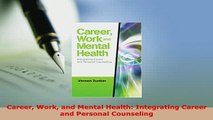 PDF  Career Work and Mental Health Integrating Career and Personal Counseling PDF Online