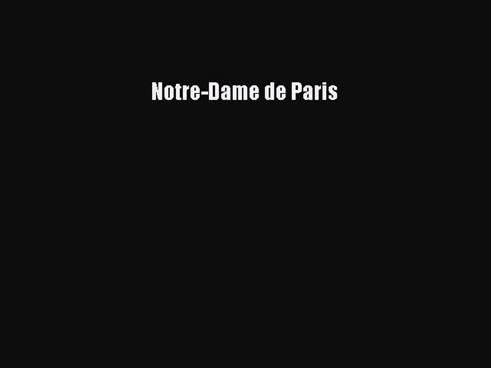 Read Notre-Dame de Paris Ebook Free