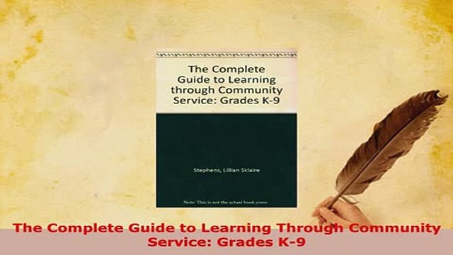 PDF The Complete Guide to Learning Through Community Service Grades K9 PDF Book Free