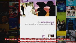 Photoshop for Wedding Photographers Personal Seminar Interactive DVD Training and Guide
