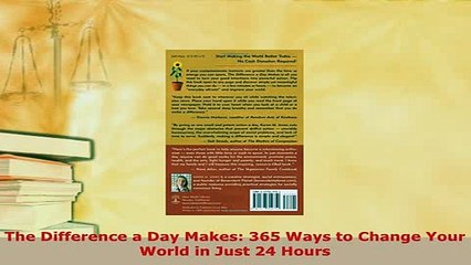 PDF  The Difference a Day Makes 365 Ways to Change Your World in Just 24 Hours Read Full Ebook