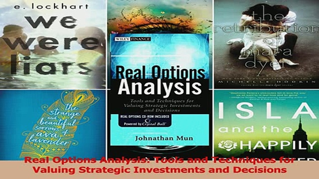 Read  Real Options Analysis Tools and Techniques for Valuing Strategic Investments and Ebook Free