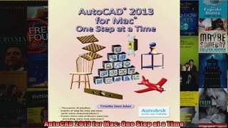 AutoCAD 2013 for Mac One Step at a Time