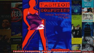 Fashion Computing Design Techniques And CAD