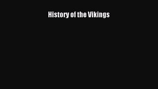 Read History of the Vikings Ebook Online