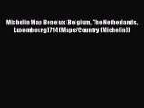 Read Michelin Map Benelux (Belgium The Netherlands Luxembourg) 714 (Maps/Country (Michelin))