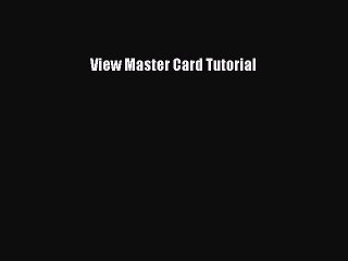 Free Download: Master Card Tutorial PDF 📄