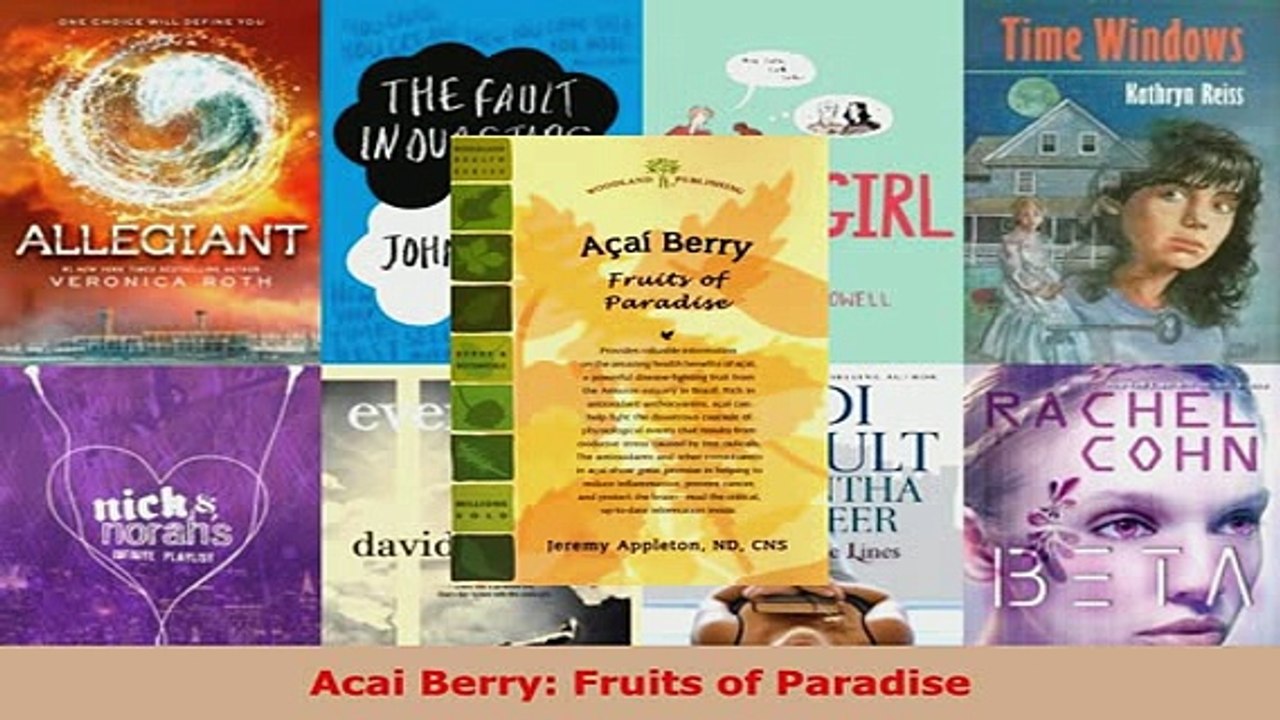 PDF  Acai Berry Fruits of Paradise Download Full Ebook