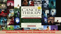 PDF  Everyones Guide to Cancer Therapy How Cancer Is Diagnosed Treated and Managed Day to Day Read Full Ebook