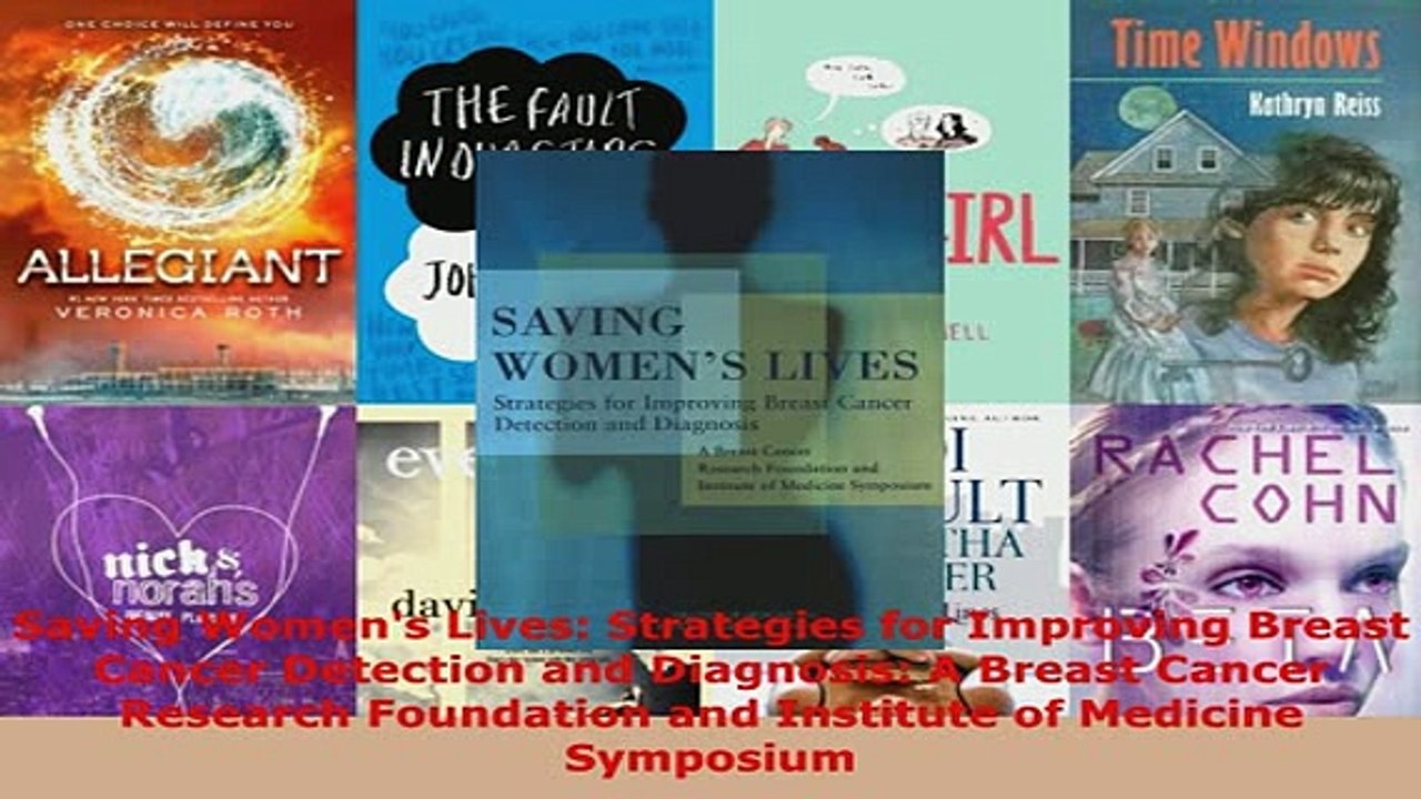 PDF  Saving Womens Lives Strategies for Improving Breast Cancer Detection and Diagnosis A Download Online