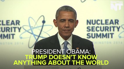 President Obama Says Trump Doesn't Know Anything About Foreign Policy