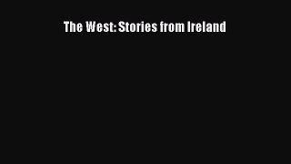 Read The West: Stories from Ireland Ebook Free