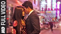 KORI PUKAAR Full Video Song - ZUBAAN - Vicky Kaushal, Sarah Jane Dias