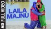 Laila Majnu FULL VIDEO Song - AWESOME MAUSAM - Javed Ali, Monali Thakur