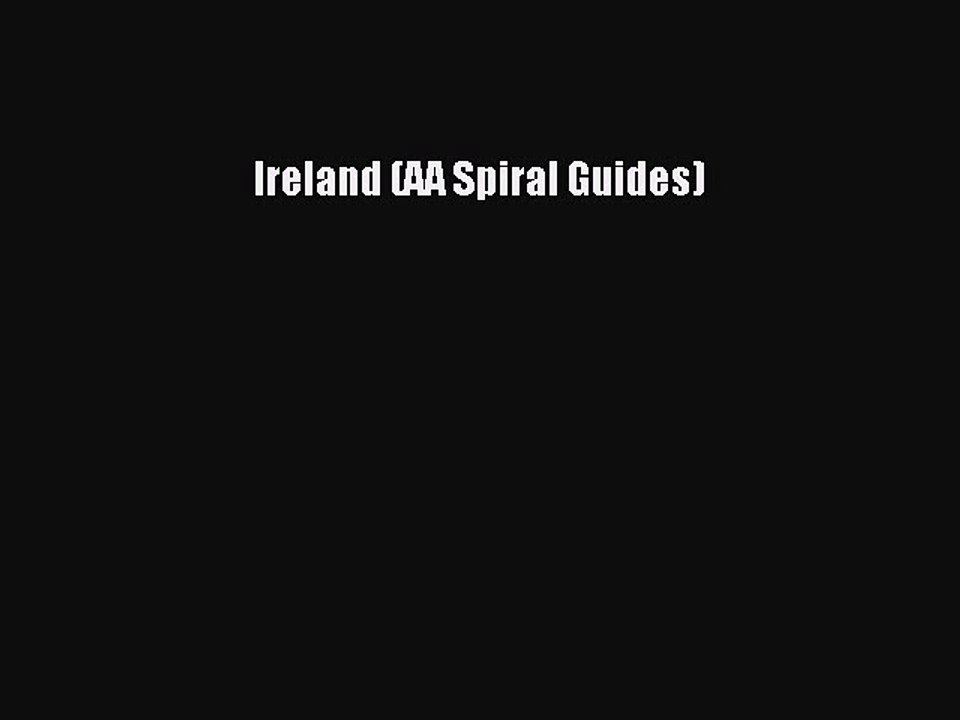 Read Ireland (AA Spiral Guides) Ebook Free