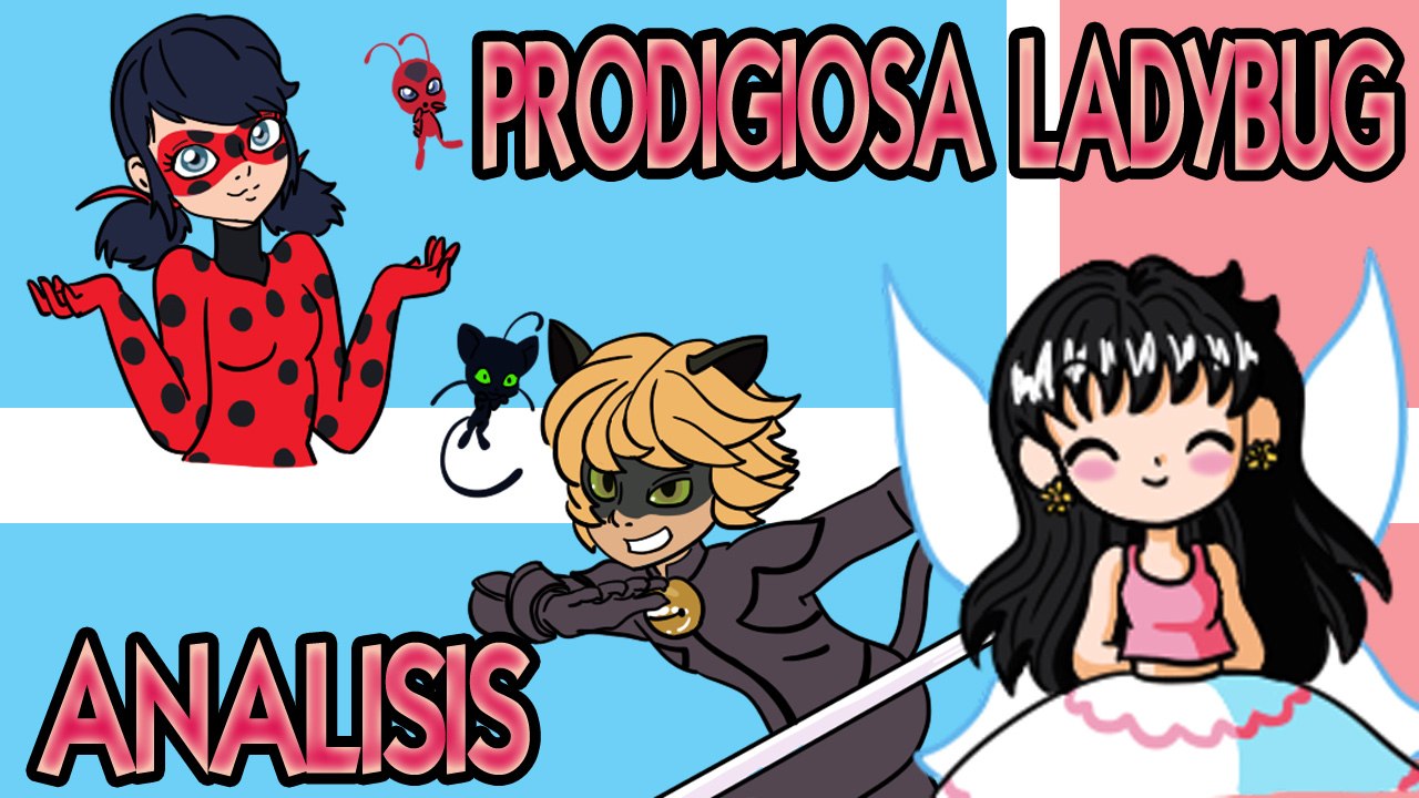 Miracolous Ladybug - Analisis