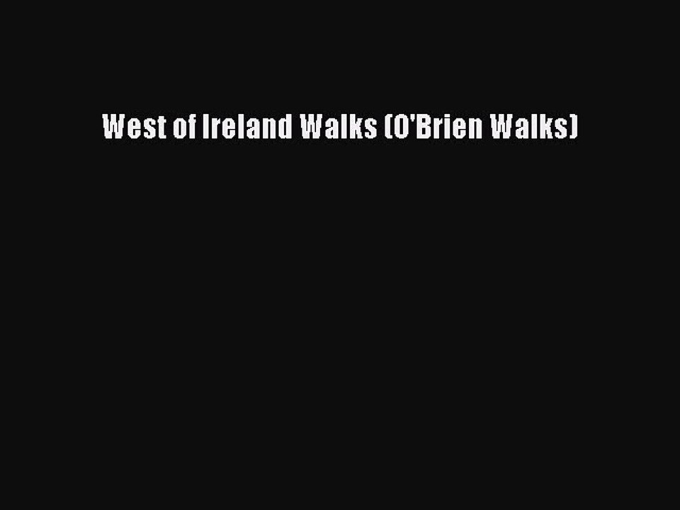 Read West of Ireland Walks (O'Brien Walks) Ebook Free