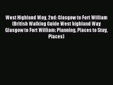 Read West Highland Way 2nd: Glasgow to Fort William (British Walking Guide West highland Way