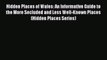 Read Hidden Places of Wales: An Informative Guide to the More Secluded and Less Well-Known