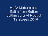 Hafiz Muhammad Salim from Bolton reciting sura Al Haqqah