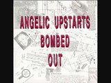 Angelic Upstarts - Lets Build a Bomb