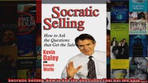 Read Socratic Selling How To Ask The Questions That Get The - 
