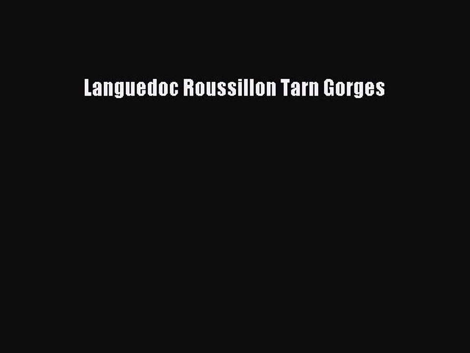 Download Languedoc Roussillon Tarn Gorges PDF Free