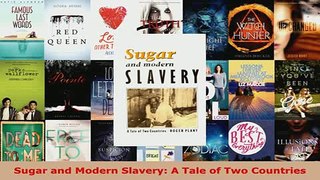 PDF  Sugar and Modern Slavery A Tale of Two Countries Download Online