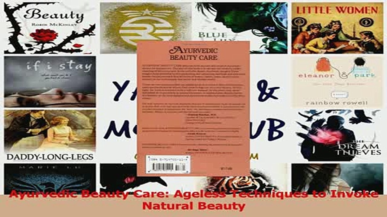Read  Ayurvedic Beauty Care Ageless Techniques to Invoke Natural Beauty PDF Free