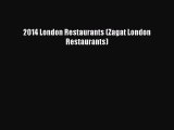 Read 2014 London Restaurants (Zagat London Restaurants) Ebook Online